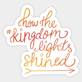 How the (Chiefs) Kingdom Lights Shined Sticker